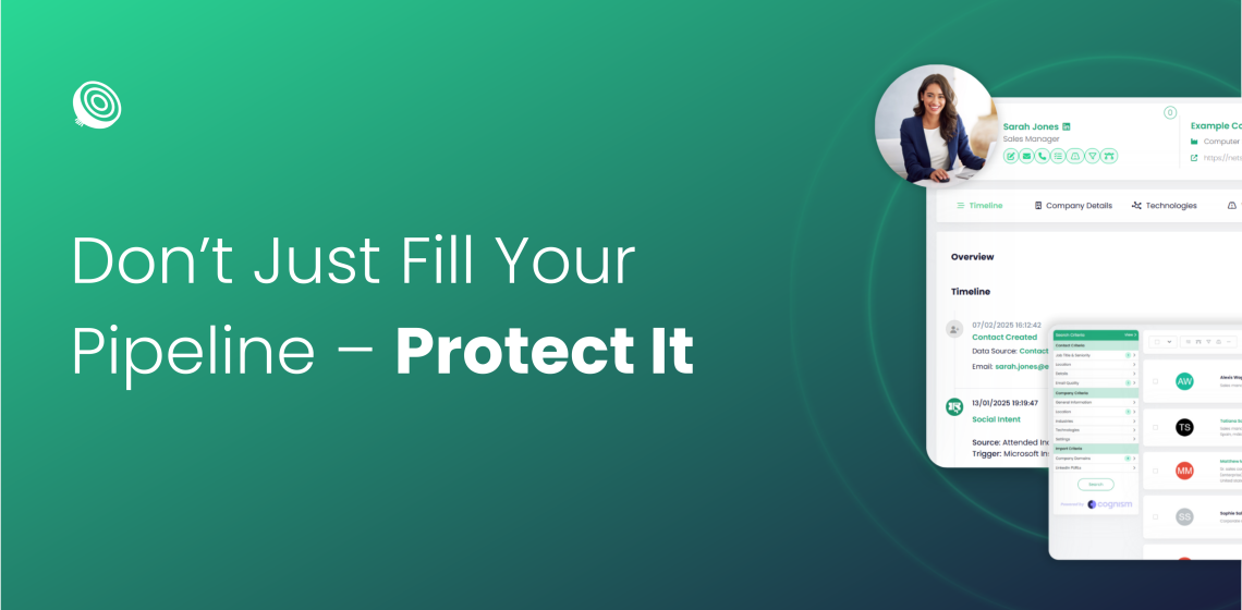 Don’t Just Fill Your Pipeline – Protect It